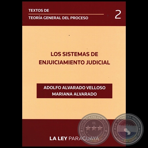 TEXTOS DE TEORÍA GENERAL DEL PROCESO - Volumen 2 - Autor: ADOLFO ALVARADO VELLOSO - Año 2014 